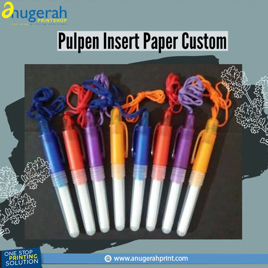 Pulpen Insert Paper Custom