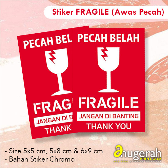 Stiker Fragile/ Awas Pecah