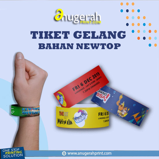 Tiket Gelang Bahan Newtop